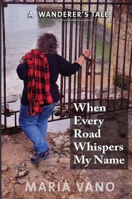 When Every Road Whispers My Name - Paperback