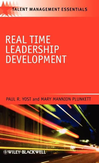 Real Time Leadership Development - Hardcover