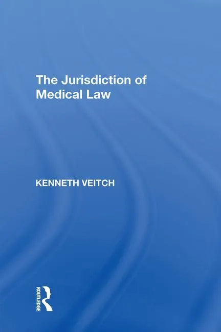 The Jurisdiction of Medical Law - Paperback