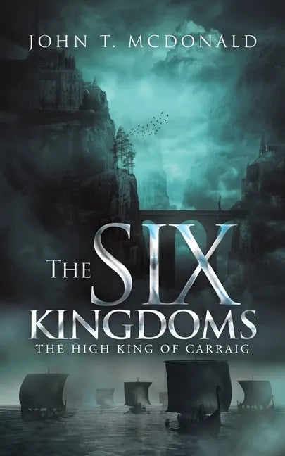 The Six Kingdoms: The High King of Carraig - Paperback