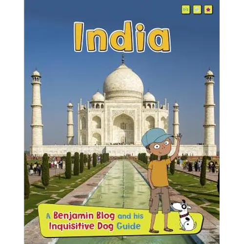 India: A Benjamin Blog and His Inquisitive Dog Guide - Hardcover
