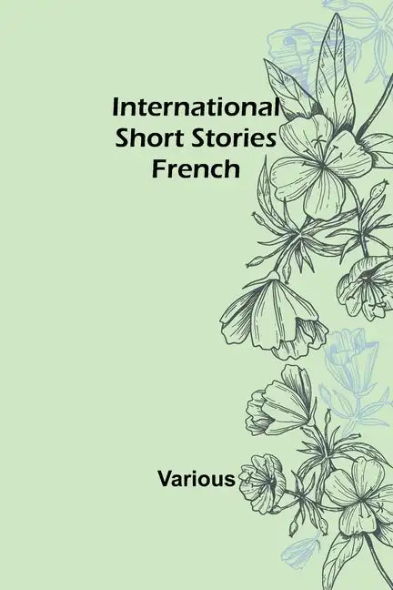 International Short Stories: French - Paperback