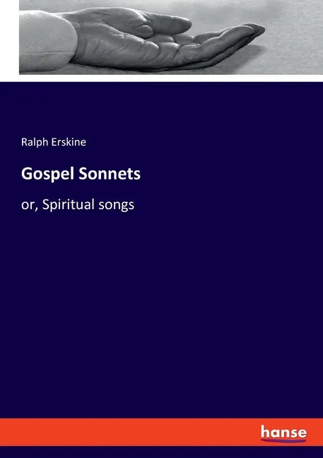 Gospel Sonnets: or, Spiritual songs - Paperback