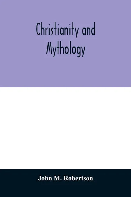 Christianity and Mythology - Paperback
