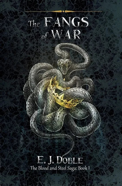 The Fangs of War (The Blood and Steel Saga #1) - Paperback