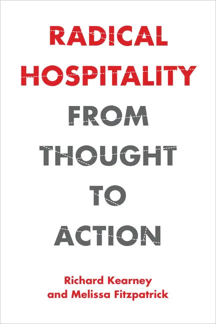 Radical Hospitality: From Thought to Action - Paperback