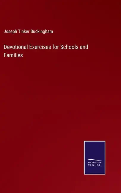 Devotional Exercises for Schools and Families - Hardcover