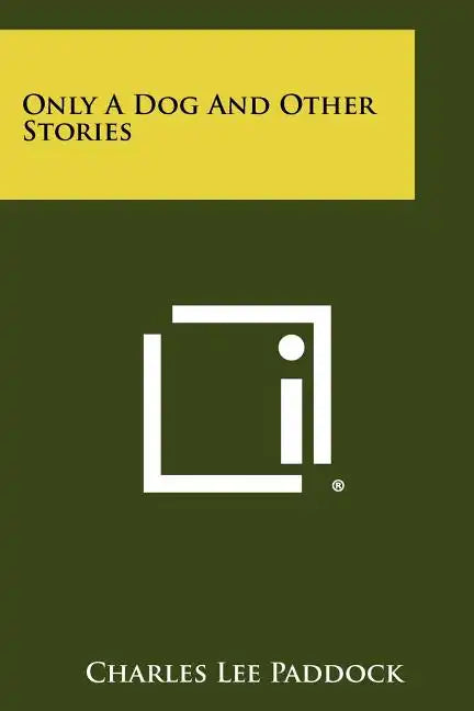 Only a Dog and Other Stories - Paperback