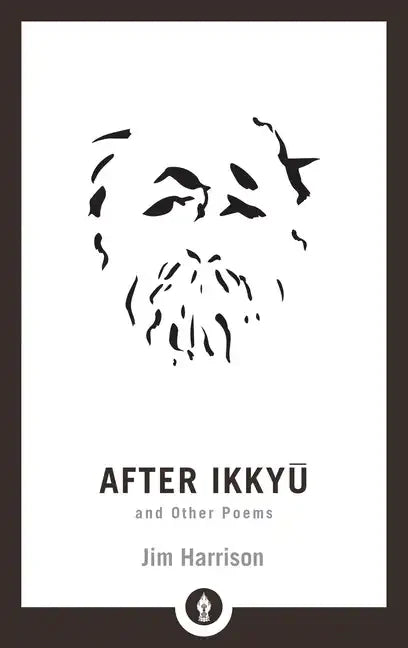 After Ikkyu and Other Poems - Paperback