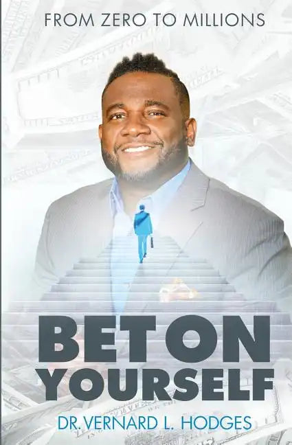 Bet On Yourself: From zero to millions - Paperback