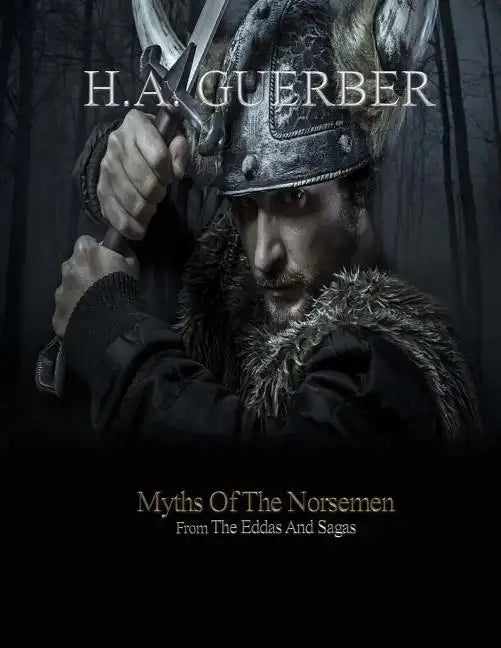 Myths of the Norsemen - Paperback
