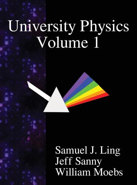 University Physics Volume 1 - Hardcover