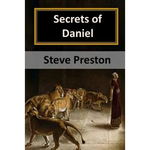 Secrets of Daniel: Holy Book of Mysteries - Paperback
