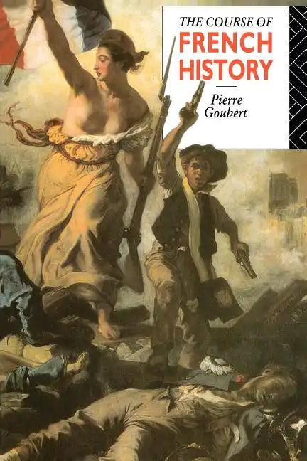 The Course of French History - Paperback
