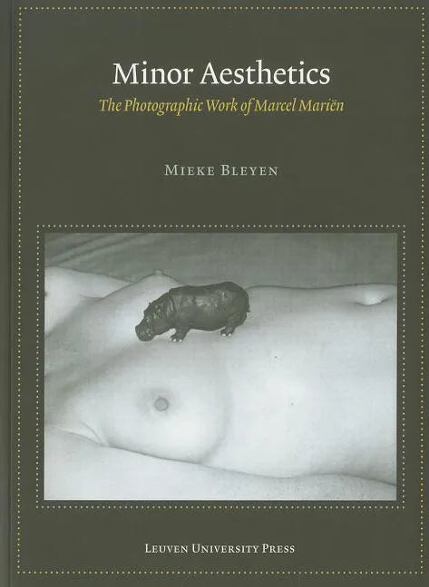 Minor Aesthetics: The Photographic Work of Marcel Marien - Paperback