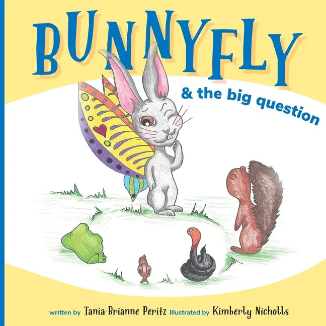 Bunnyfly & the Big Question - Paperback