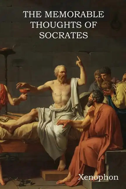 The Memorable Thoughts of Socrates - Paperback