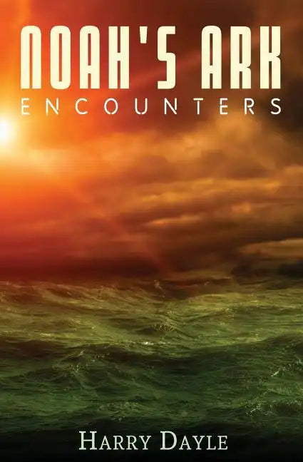 Noah's Ark: Encounters - Paperback