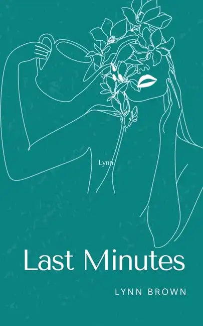 Last Minutes - Paperback