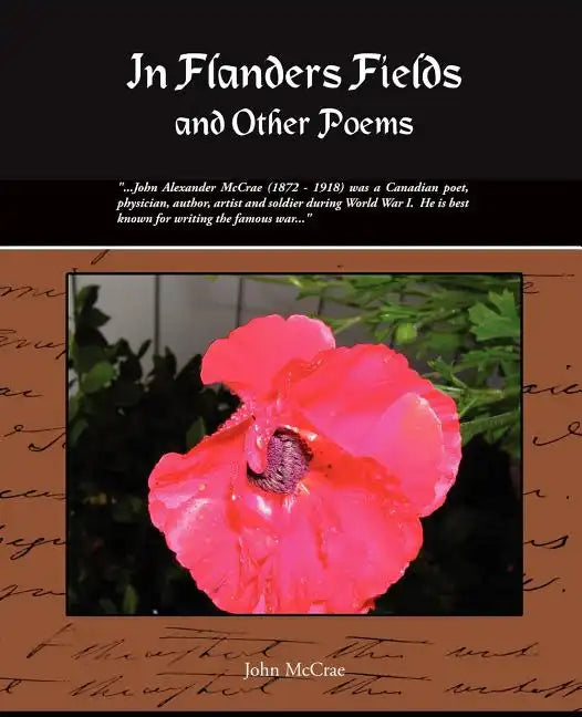 In Flanders Fields and Other Poems - Paperback