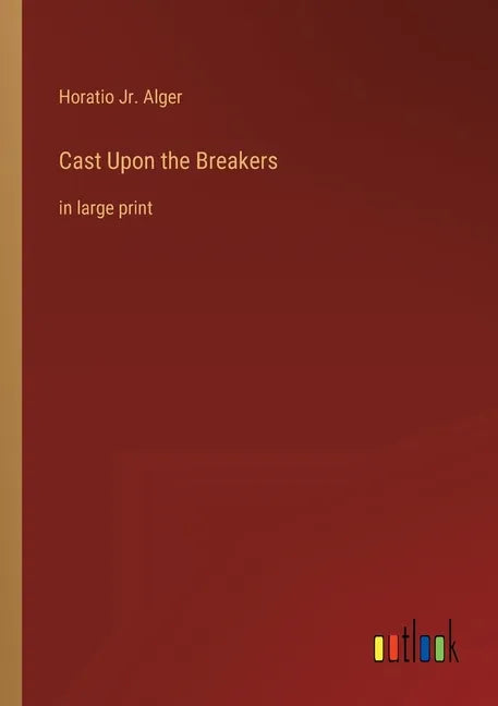Cast Upon the Breakers: in large print - Paperback