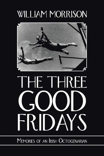 The Three Good Fridays - Paperback