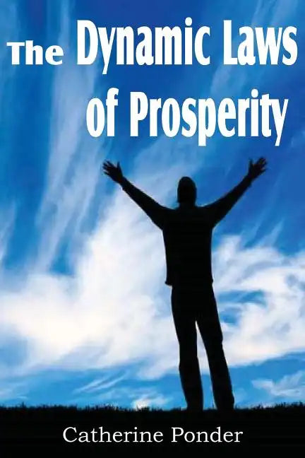The Dynamic Laws of Prosperity - Paperback