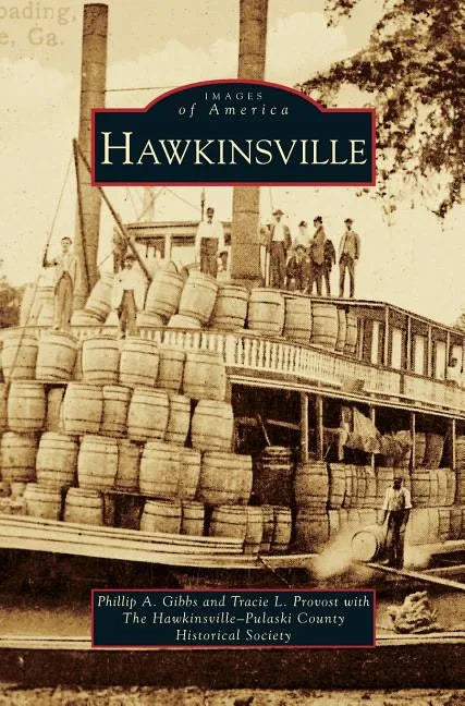 Hawkinsville - Hardcover