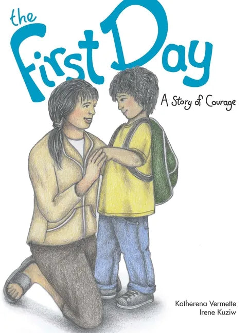 The First Day: A Story of Courage - Paperback