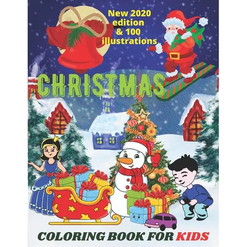 Christmas coloring book for kids: Christmas coloring book for all ages - Paperback