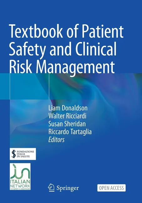 Textbook of Patient Safety and Clinical Risk Management - Paperback