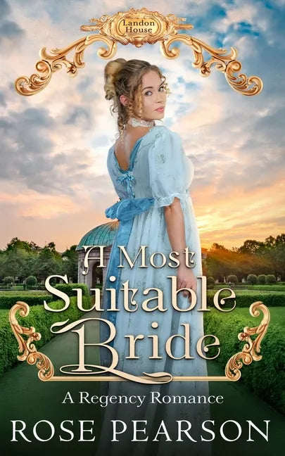 A Most Suitable Bride: A Regency Romance - Paperback