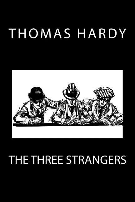 The Three Strangers - Paperback