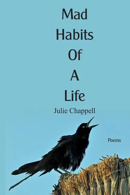 Mad Habits of a Life - Paperback
