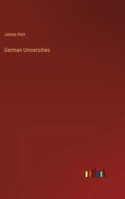 German Universities - Hardcover