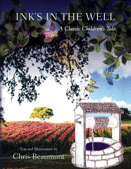 Ink's in the Well: A Classic Children's Tale - Paperback