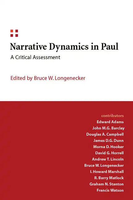 Narrative Dynamics in Paul: A Critical Assessment - Paperback