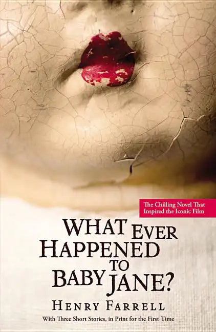 What Ever Happened to Baby Jane? - Paperback
