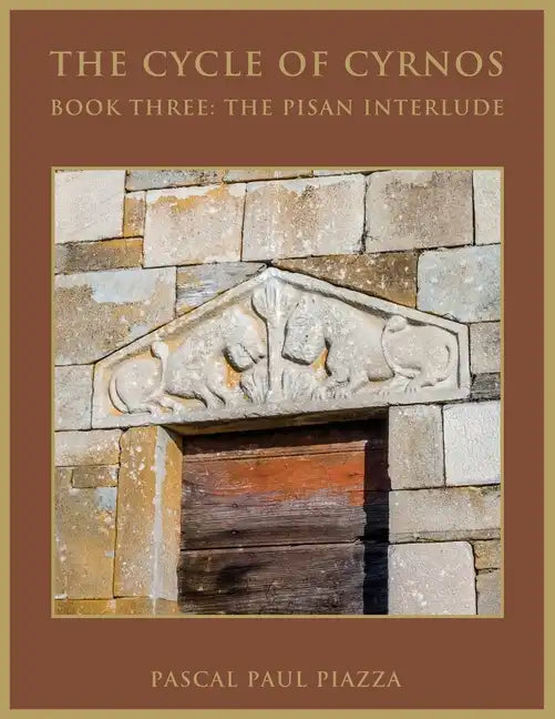 The Cycle of Cyrnos Book Three: The Pisan Interlude - Paperback