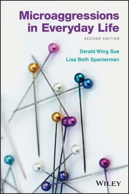 Microaggressions in Everyday Life - Paperback