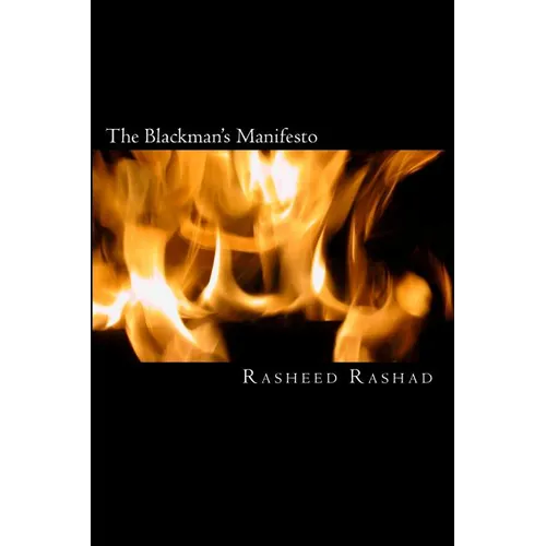 The Blackman's Manifesto: A book by a black man for black men - Paperback