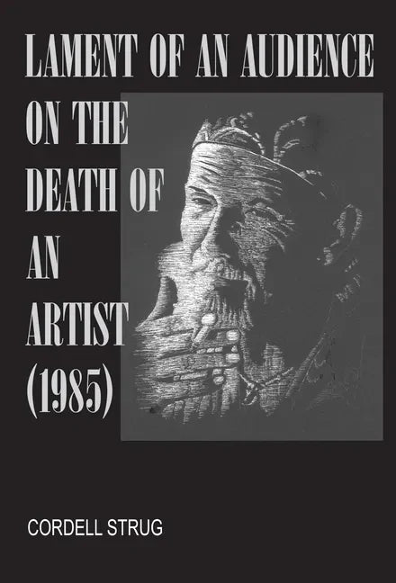 Lament of an Audience on the Death of an Artist - Paperback