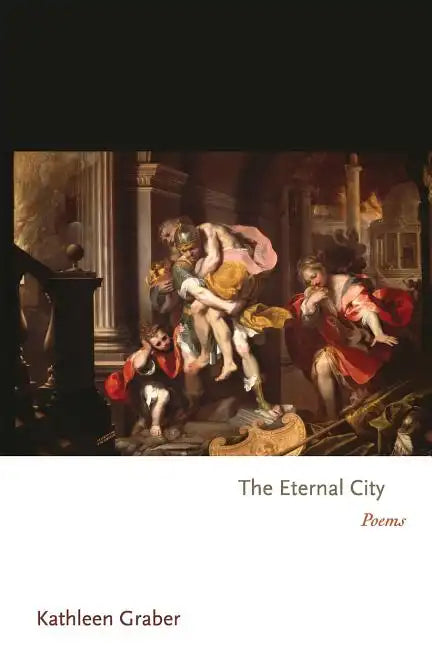 The Eternal City: Poems - Paperback