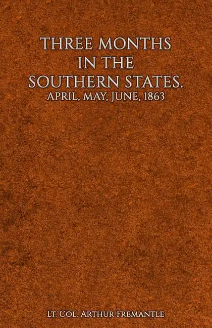 Three Months in the Southern States - Paperback