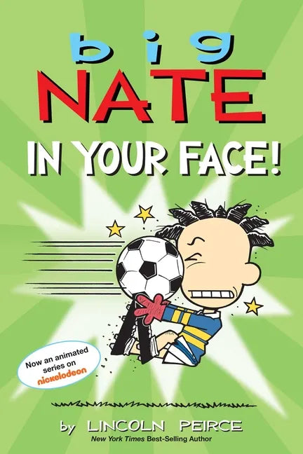 Big Nate: In Your Face!: Volume 24 - Paperback