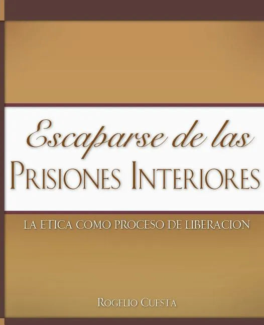 Escaparse de las prisiones interiores - Paperback