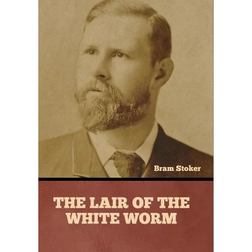 The Lair of the White Worm - Hardcover