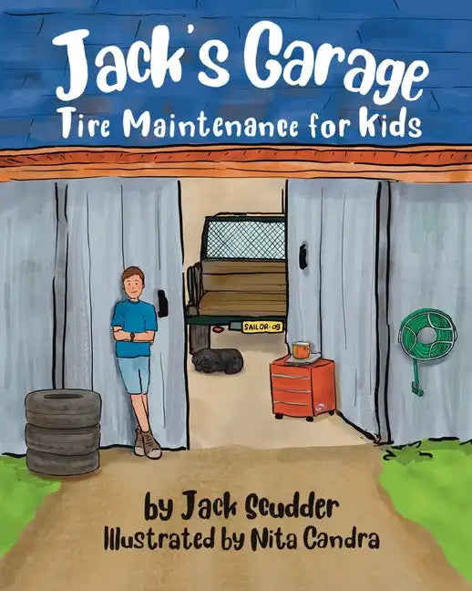 Jack's Garage: Tire Maintenance for Kids - Paperback