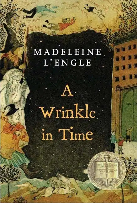 A Wrinkle in Time: (Newbery Medal Winner) - Paperback