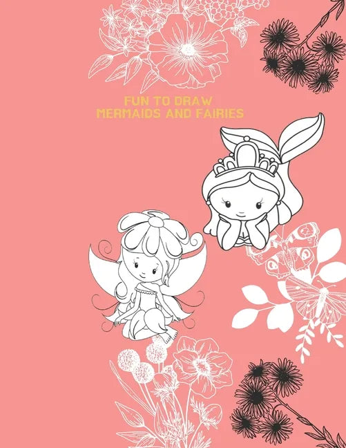 Fun to Draw Mermaids and Fairies: How to Draw Fairies and Mermaids Drawing Grid Activity Book for Kids - Paperback
